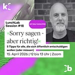 LunchLab Kulturbotschaft Berlin Ralf Schlüter Entschuldigen